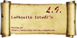 Lefkovits István névjegykártya