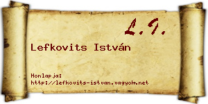 Lefkovits István névjegykártya